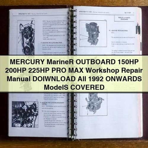 Mercury Outboard 150HP 200HP 225HP Pro Max Workshop Repair Manual PDF Download