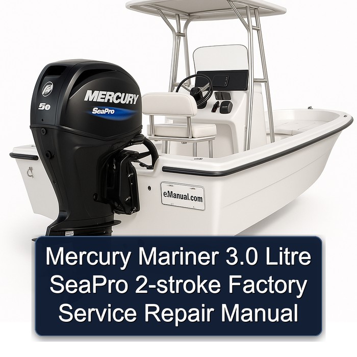 Mercury Mariner 3.0 Litre SeaPro 2-stroke Factory Service Repair Manual