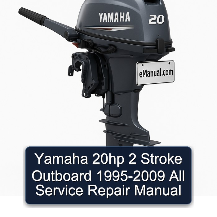 Yamaha 20hp 2 Stroke Outboard 1995-2009 All Service Repair Manual