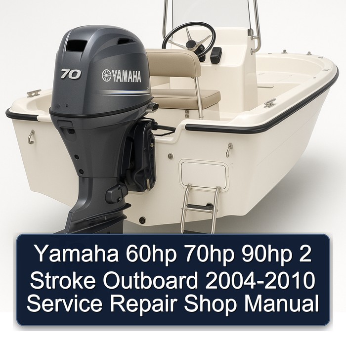 Yamaha 60hp 70hp 90hp 2 Stroke Outboard 2004-2010 Service Repair Shop Manual