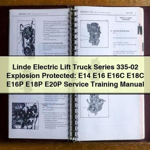 Linde Electric Lift Truck Series 335-02 Explosion Protected: E14-E20P Service Training Manual PDF Download