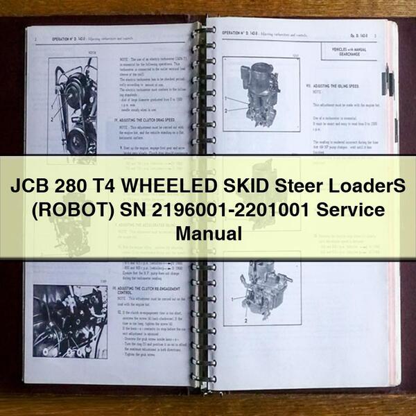 JCB 280 T4 WHEELED SKID Steer LoaderS (ROBOT) SN 2196001-2201001 Service Repair Manual