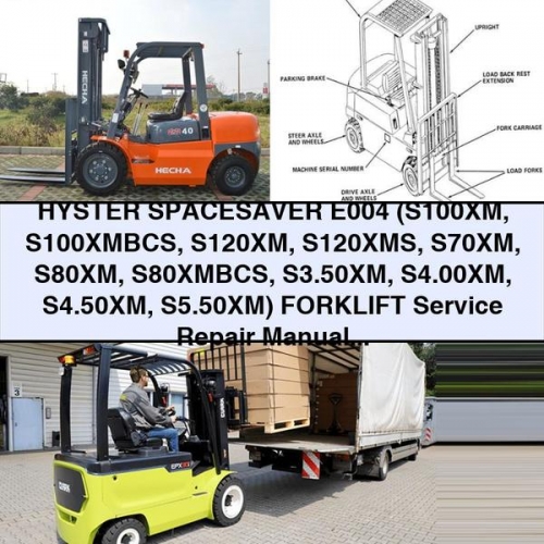 HYSTER SPACESAVER E004 Forklift Service Repair Manual + Parts Manual PDF